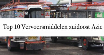 10 vervoersmiddelen in Zuid-Oost Azië