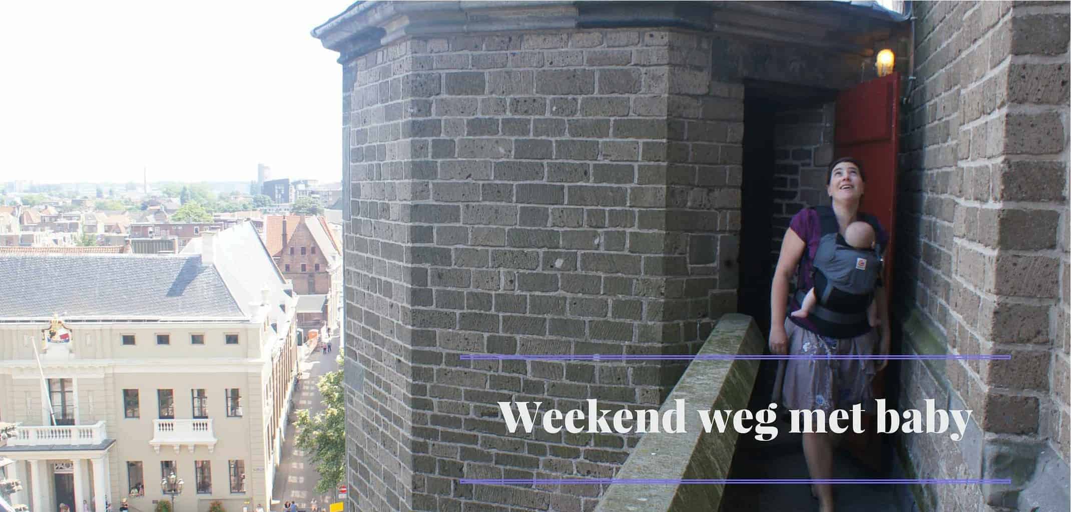 Weekend weg met baby, onze tips