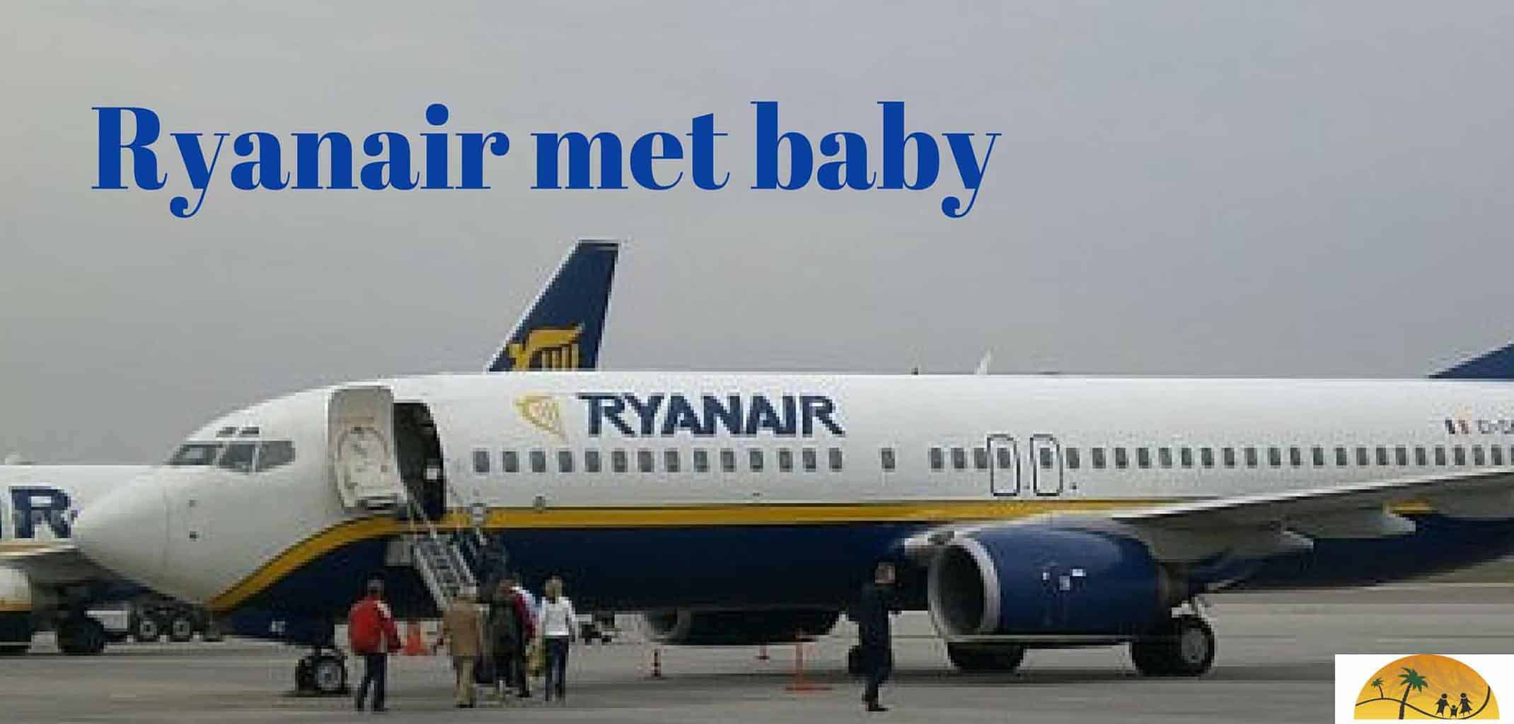 Ervaringen Ryanair met baby
