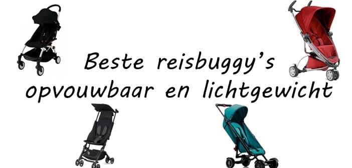 typist ontmoeten Maak los Beste reisbuggy's voor een vliegvakantie 2023 - Gezin op Reis